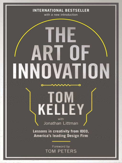 Title details for The Art of Innovation by Tom Kelley - Available